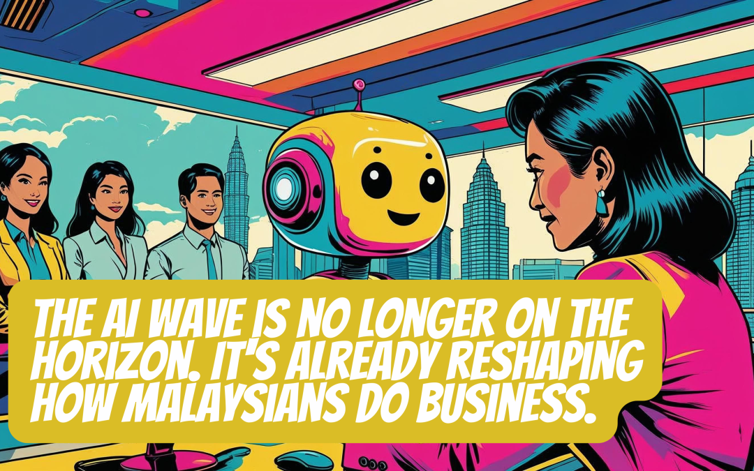 ✨Why Malaysian Businesses Can No Longer Ignore AI Agents in 2025